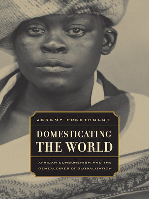 cover image of Domesticating the World